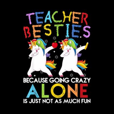 Teacher Besties Because Going Crazy Alone Is Not F Tapestry Official Teacher Merch