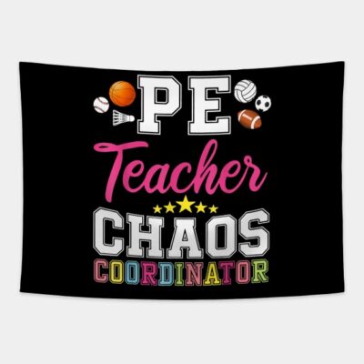 Pe Teacher Chaos Coordinator Tapestry Official Teacher Merch