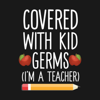 Covered With Kid Germs Im A Teacher Throw Pillow Official Teacher Merch