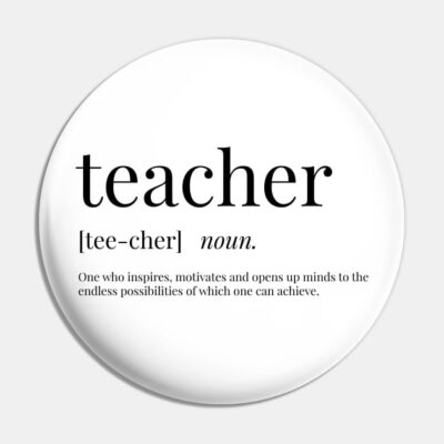 Teacher Definition Pin Official Teacher Merch