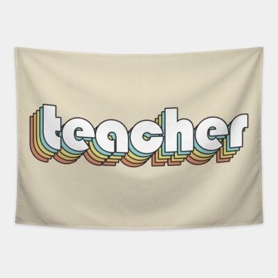 Teacher Retro Rainbow Typography Faded Style Tapestry Official Teacher Merch