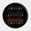 Funny Christmas Teacher Ugly Christmas Xmas Pin Official Teacher Merch