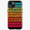 Teacher Gifts - Teach, Love, Learn Iphone Case Official Teacher Merch