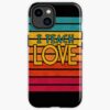 Vintage Style Education Teacher Gear - I Teach Love Iphone Case Official Teacher Merch