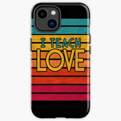 Vintage Style Education Teacher Gear - I Teach Love Iphone Case Official Teacher Merch