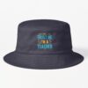 Trust The Teacher Bucket Hat Official Teacher Merch