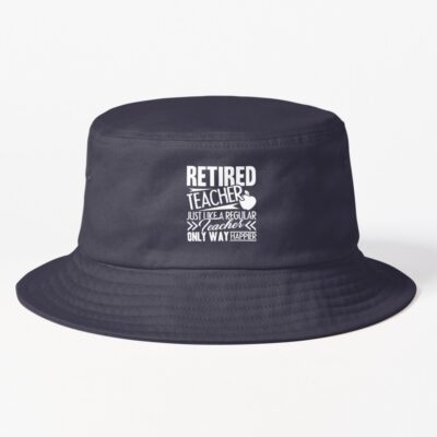 Teacher - Retired Teacher Cooler Bucket Hat Official Teacher Merch