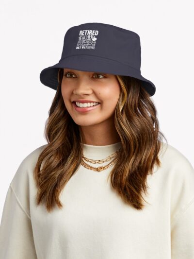 Teacher - Retired Teacher Cooler Bucket Hat Official Teacher Merch