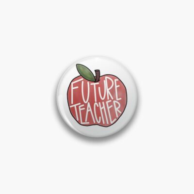 Future Teacher Pin Official Teacher Merch