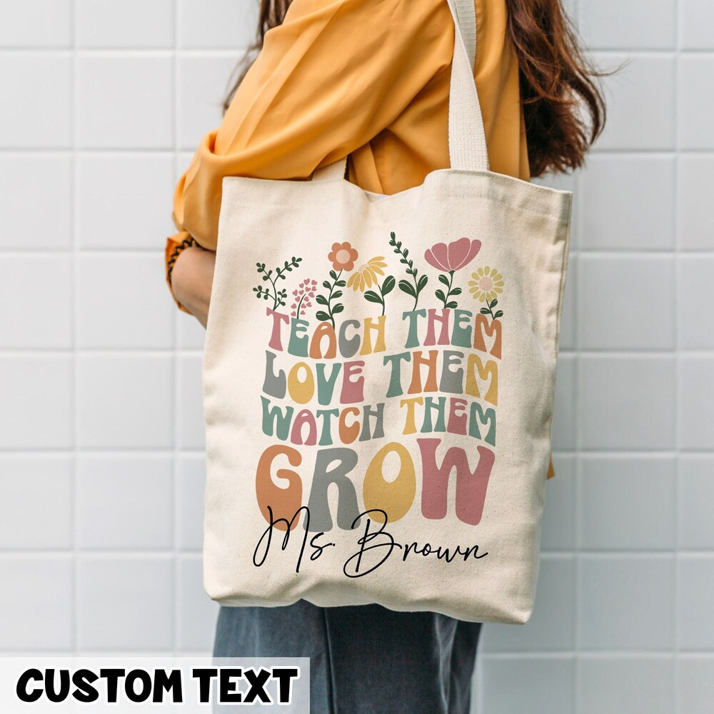 Personalized Teacher Watch Them Grow Tote Bag